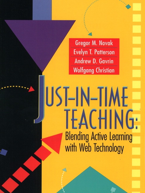 Just-In-Time Teaching: Blending Active Learning with Web Technology