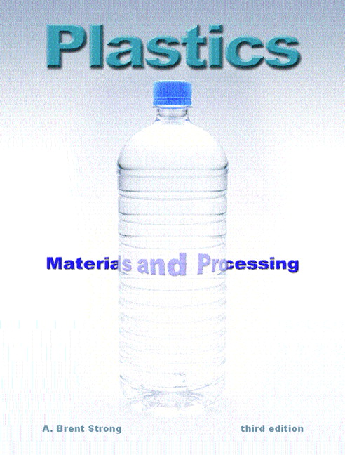 Plastics Materials And Processing 3rd Edition