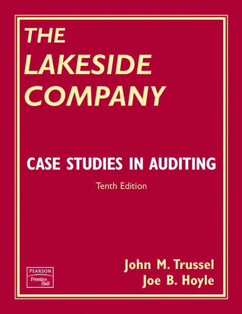 Trussel & Hoyle, Lakeside Company, The Case Studies in Auditing Pearson