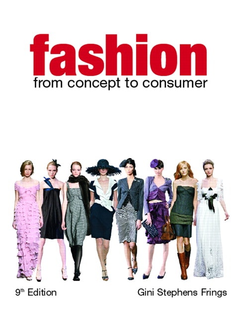 Fashion From Concept to Consumer 9th Edition