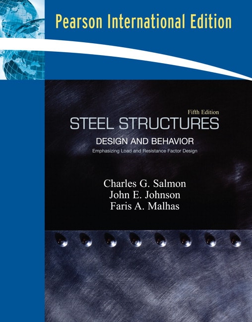 Salmon, Johnson & Malhas, Steel Structures Design and Behavior