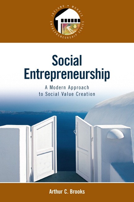 Social Entrepreneurship: A Modern Approach to Social Value Creation