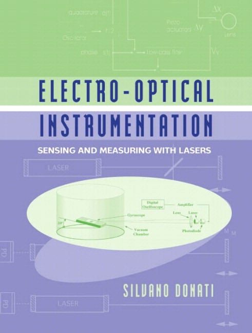 Electro-Optical Instrumentation: Sensing and Measuring with Lasers