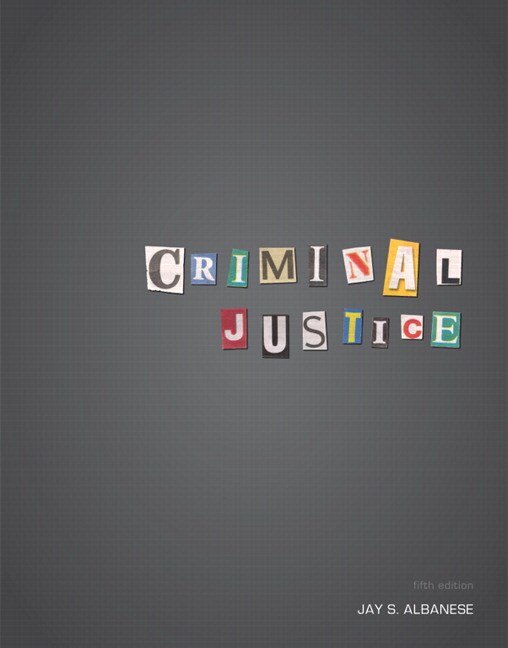 Criminal Justice, 5th Edition