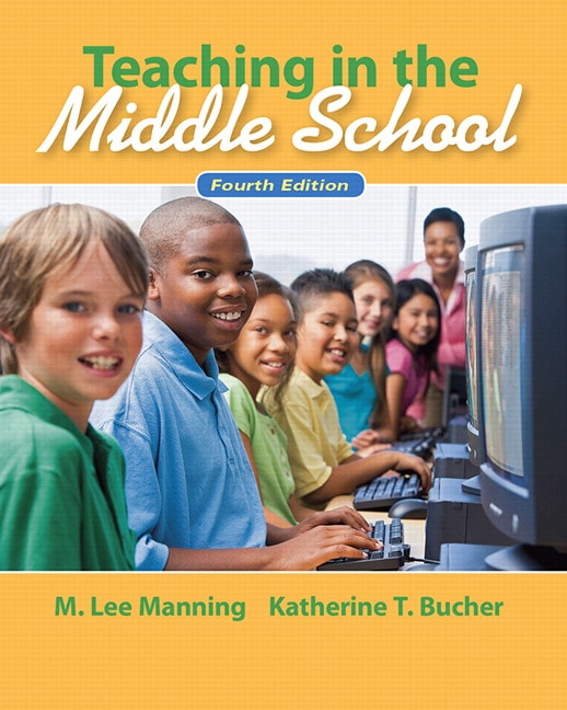 Teaching In the Middle School (Subscription), 4th Edition