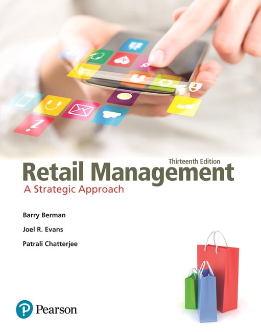 Retail Management: A Strategic Approach, 13th Edition