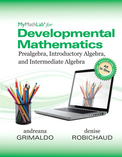 MyLab Math for Grimaldo/Robichaud Developmental Mathematics: Prealg, Intro Alge and Interm Alge Access Card-PLUS Worktext