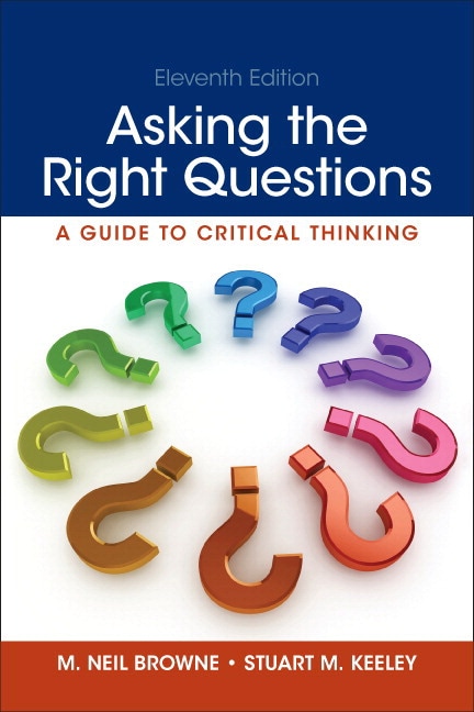 Asking the Right Questions, 11th Edition