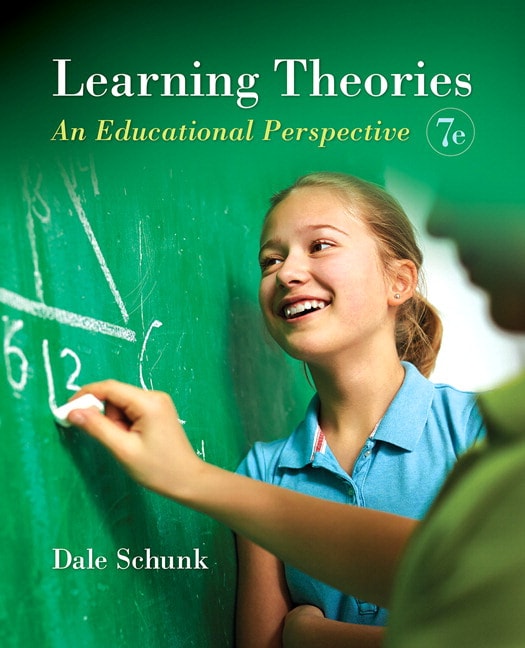 Learning Theories: An Educational Perspective, Pearson eText with Loose-Leaf Version -- Access Card Package, 7th Edition