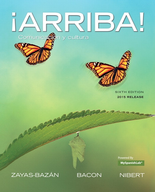 ¡Arriba!: comunicación y cultura, 2015 Release, 6th Edition