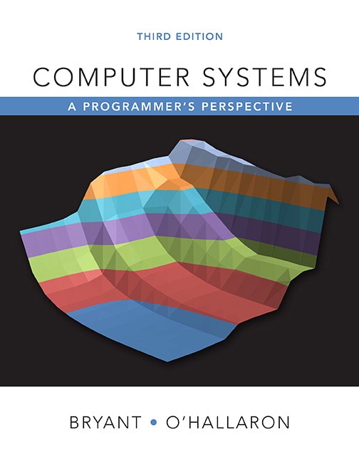 Computer Systems: A Programmer's Perspective, 3rd Edition