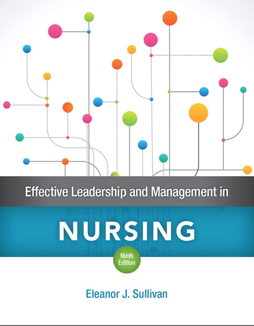 Effective Leadership and Management in Nursing (Subscription)