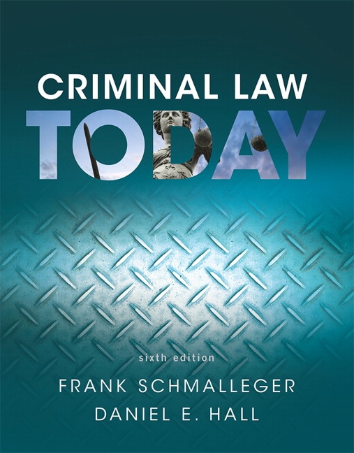 Criminal Law Today, 6th Edition