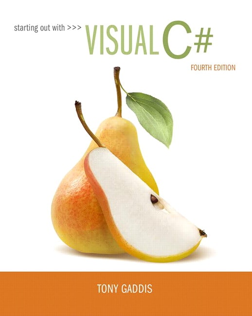 Starting Out With Visual C# 4th Edition Download