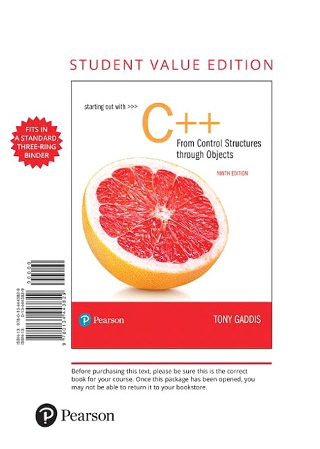 Starting Out with C++ from Control Structures to Objects, Student Value Edition