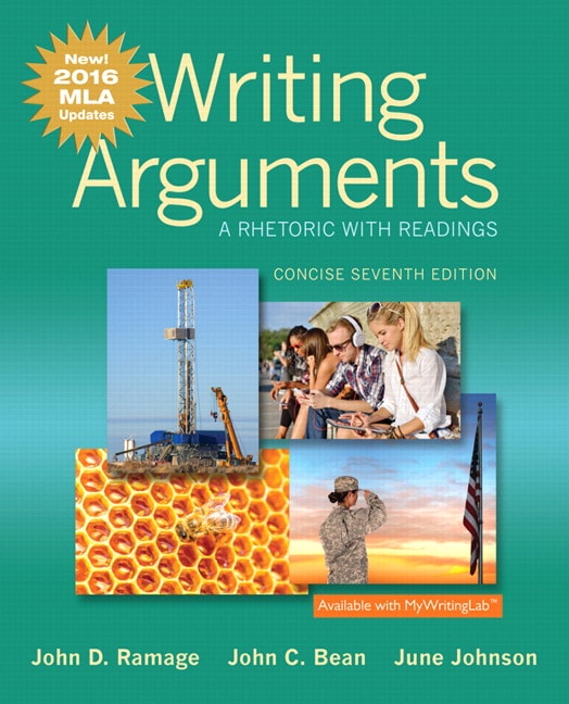 Writing Arguments: A Rhetoric with Readings, MLA Update Edition, 10th Edition