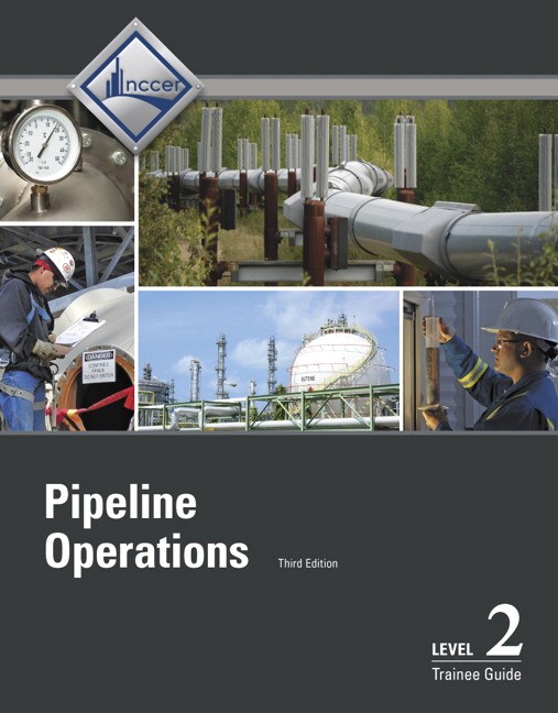 Pipeline Operations Level 2 Trainee Guide, 3rd Edition