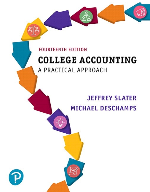 Slater Deschamps College Accounting A Practical Approach 14th Edition Pearson