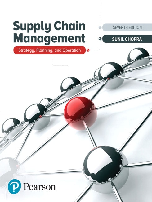 Supply Chain Management: Strategy, Planning, and Operation, 7th Edition
