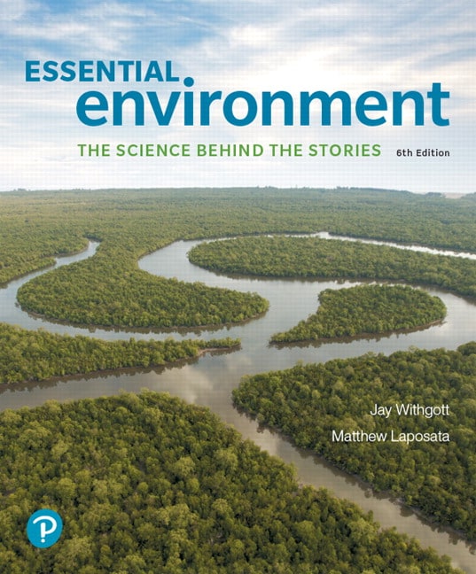 Withgott & Laposata, Essential Environment: The Science Behind the
