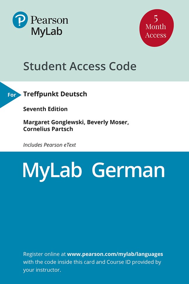 Standalone MyLab German with Pearson eText for Treffpunkt Deutsch -- Access Card (Single Semester)