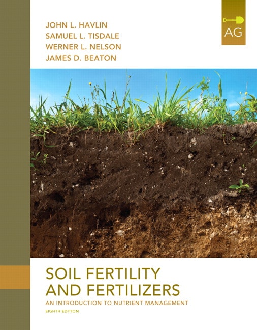 Soil Fertility and Fertilizers, 8th Edition