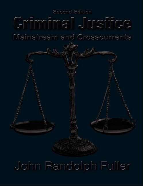 criminal justice mainstream and crosscurrents pdf download