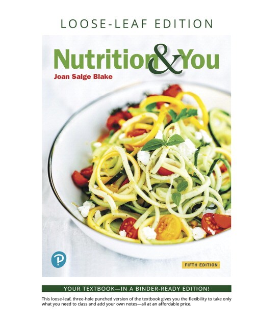 Blake & Blake, Nutrition & You, 5th Edition | Pearson