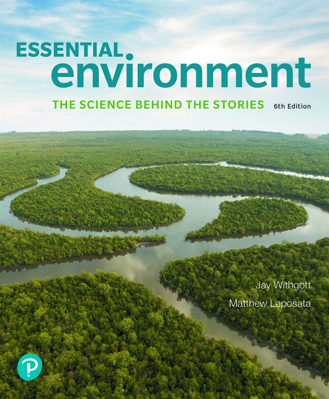 Pearson eText Essential Environment: The Science Behind the Stories -- Instant Access