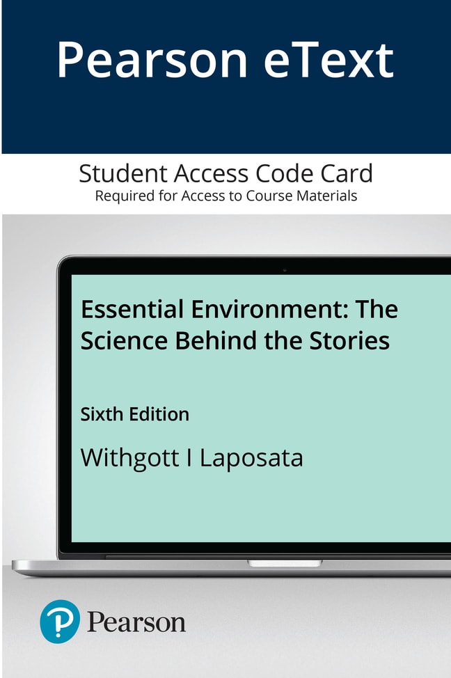 Pearson eText Essential Environment: The Science Behind the Stories -- Access Card