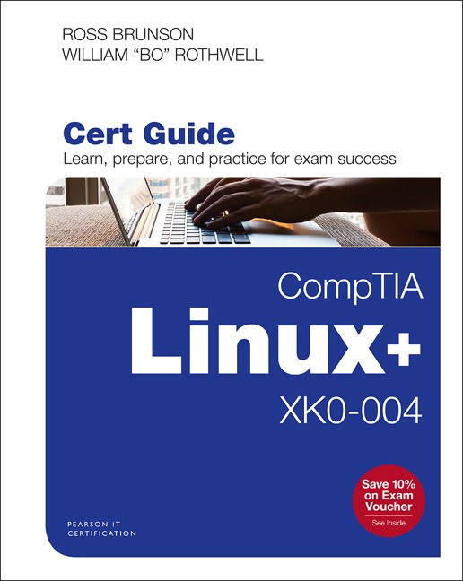 CompTIA Linux+ XK0-004 Cert Guide (OASIS)