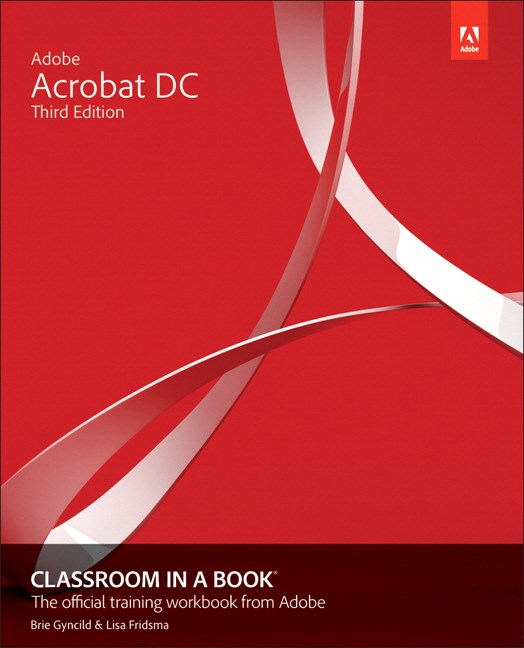 Adobe Acrobat DC Classroom in a Book, 3rd Edition