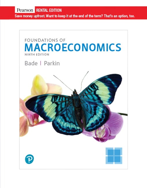 Bade Parkin Foundations Of Macroeconomics Subscription Pearson