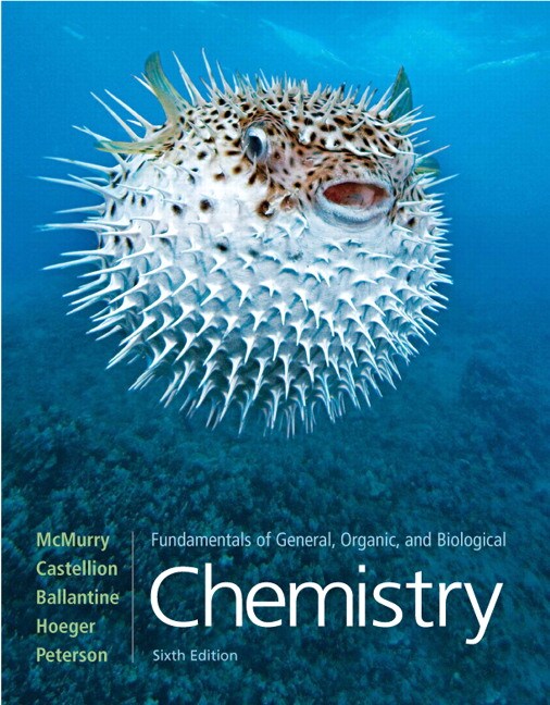 Fundamentals of General, Organic, and Biological Chemistry, 6th Edition