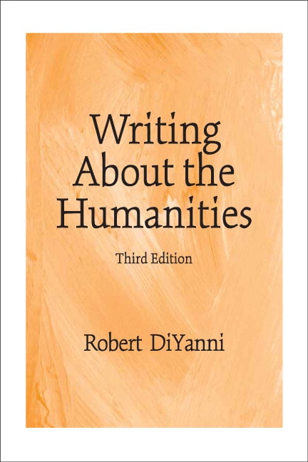 diyanni writing about the humanities through the arts