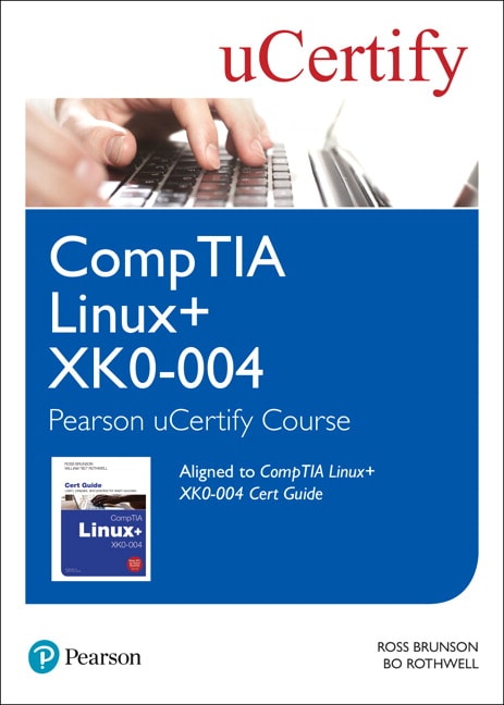 CompTIA Linux+ XK0-004 Cert Guide Pearson uCertify Course Access Code Card