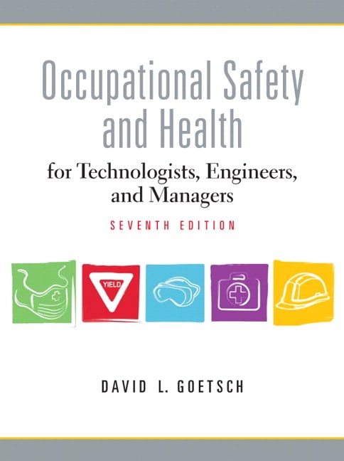 Occupational Safety And Health For Technologists Engineers And Managers
7th Edition