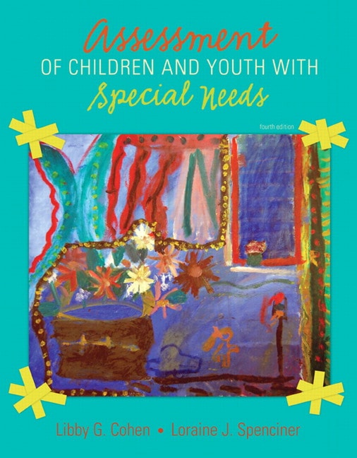Assessment of Children and Youth with Special Needs, 4th Edition