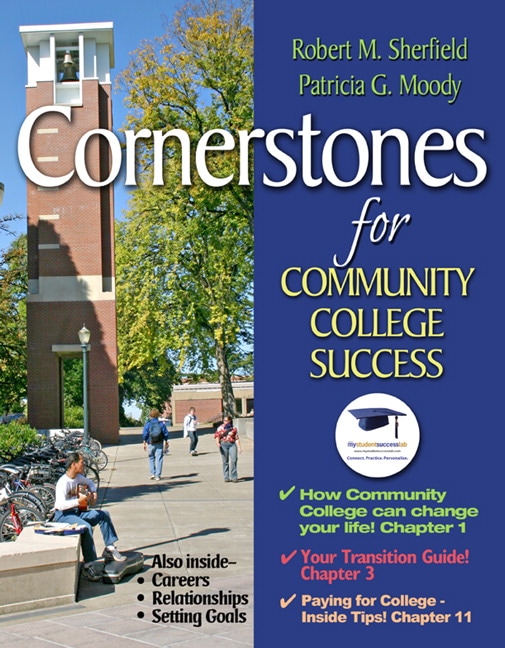 Sherfield & Moody, Cornerstones for Community College Success Pearson