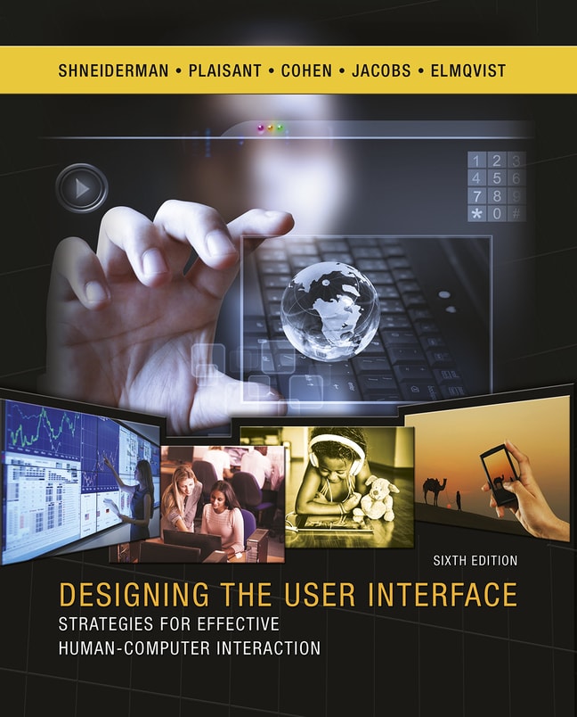 Pearson eText for Designing the User Interface: Strategies for Effective Human-Computer Interaction -- Instant Access