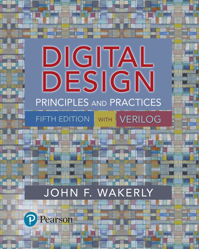 Pearson eText for Digital Design: Principles and Practices -- Instant Access