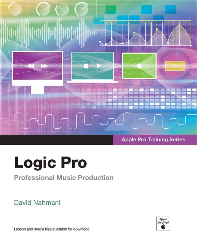 Logic Pro X - Apple Pro Training Series