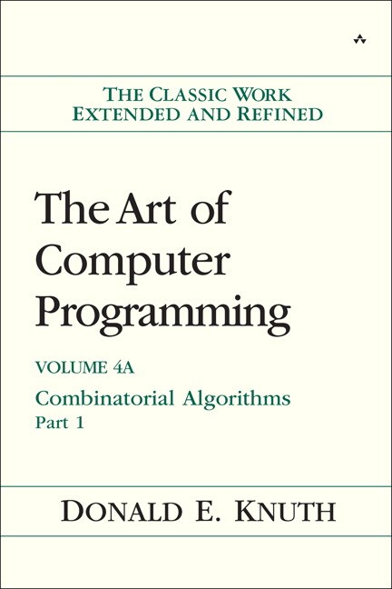 Art of Computer Programming, Volume 4A, The: Combinatorial Algorithms, Part 1