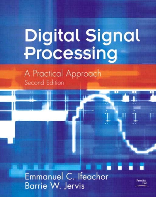Digital Signal Processing: A Practical Approach, 2nd Edition