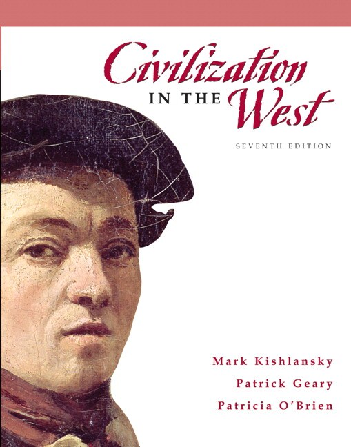 Kishlansky, Geary & O'Brien, Civilization in the West, Combined Volume