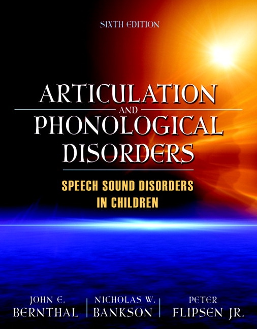 Articulation and Phonological Disorders