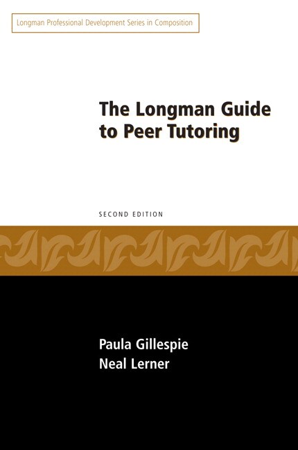 Longman Guide to Peer Tutoring, 2nd Edition