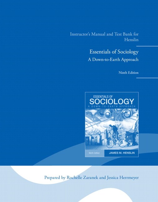 Henslin, Instructor's Manual and Test Bank for Essentials of Sociology