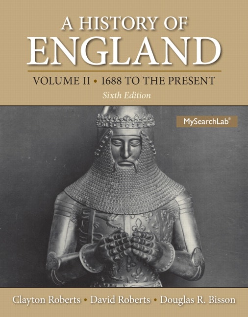 History of England, A , Volume 2 (1688 to the Present) Plus MyLab Search with eText -- Access Card Package, 6th Edition