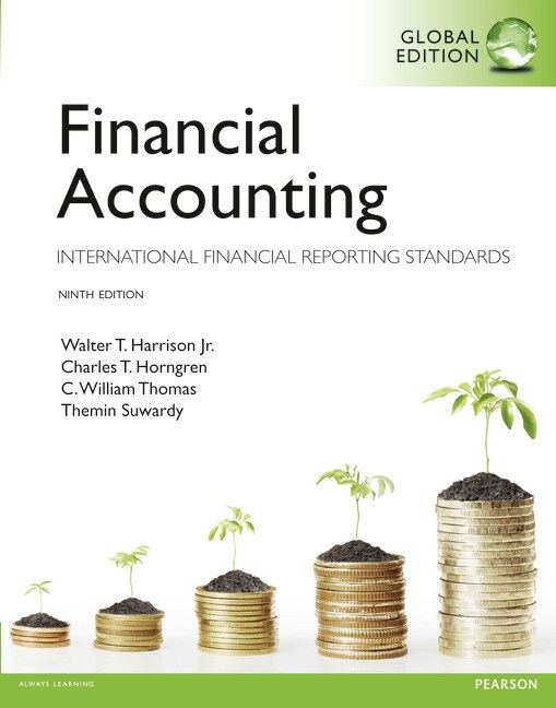 Harrison, Horngren & Thomas, Financial Accounting Ninth Global Edition